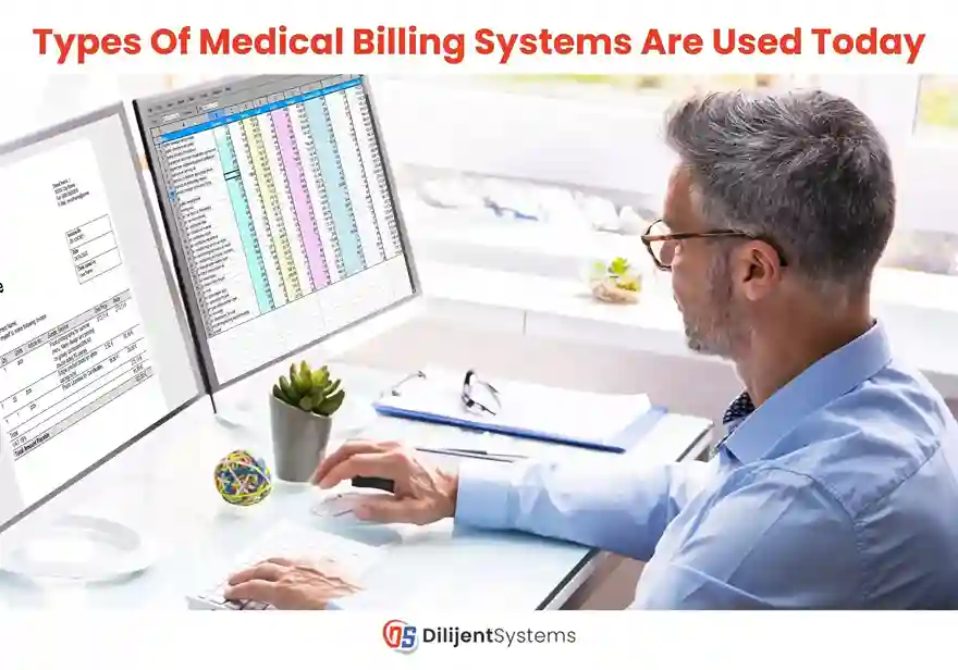 How Many Types of Medical Billing Systems Are Used Today?