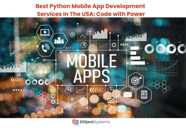 Best Python Mobile App Development Services In The USA: Code with Power