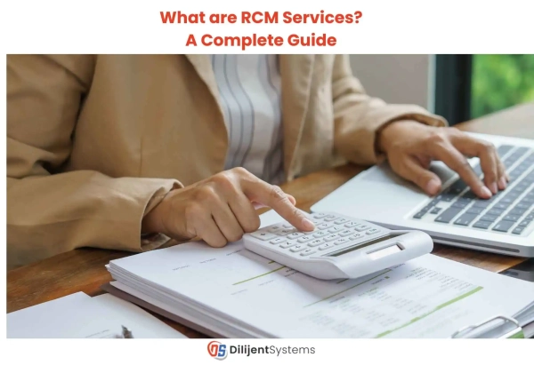 What are RCM Services? A Complete Guide
