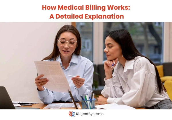 How Medical Billing Works: A Detailed Explanation